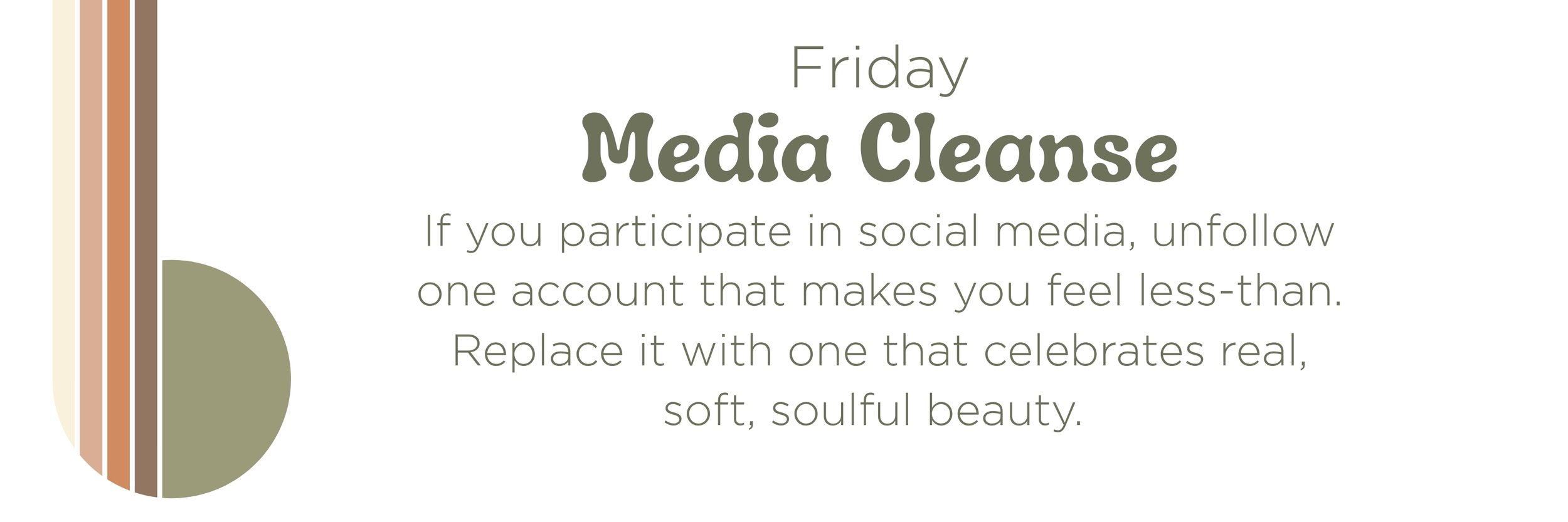 Friday wellness prompt from Summer of Self Love series recommending a gentle media cleanse by curating social feeds to support self-worth.