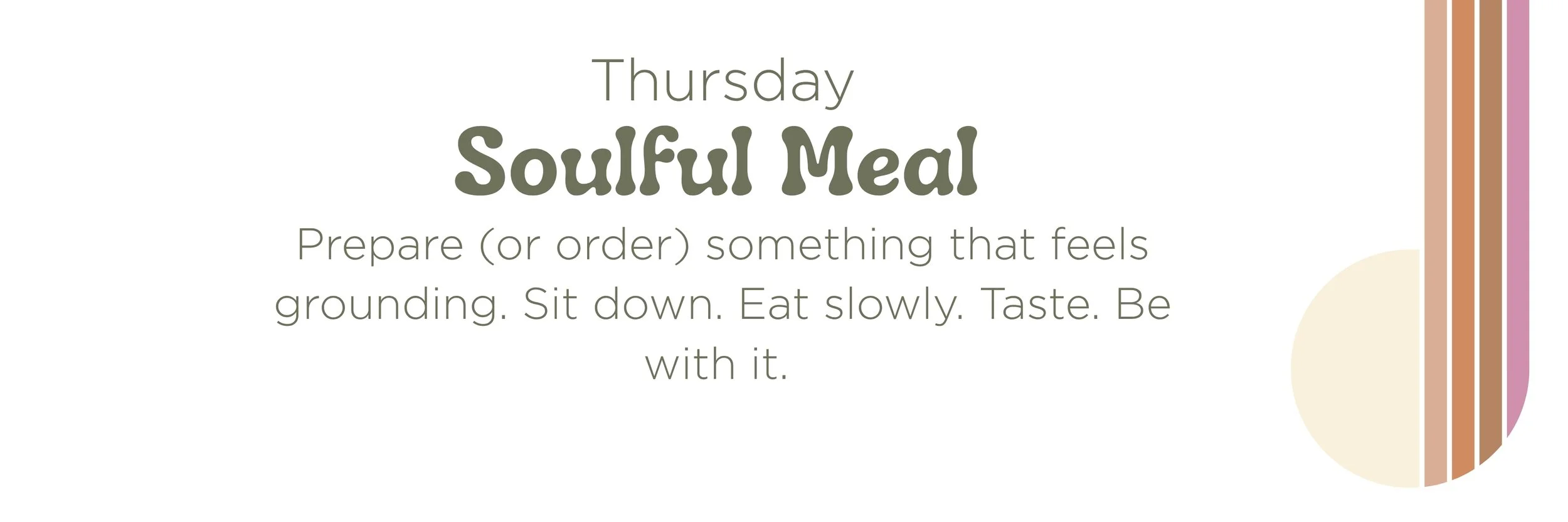 Thursday self-love activity titled 'Soulful Meal' encouraging mindful eating and nourishment, part of Week 3 in the Summer of Self Love program.