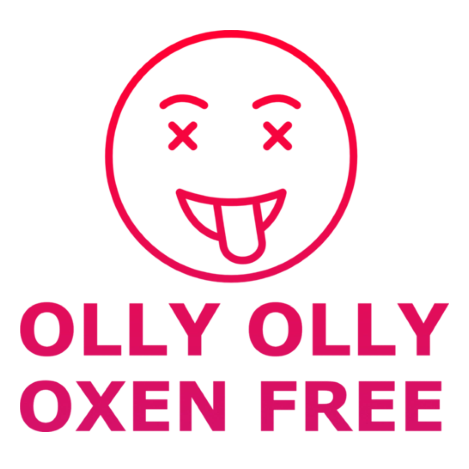 OLLY OLLY OXEN FREE