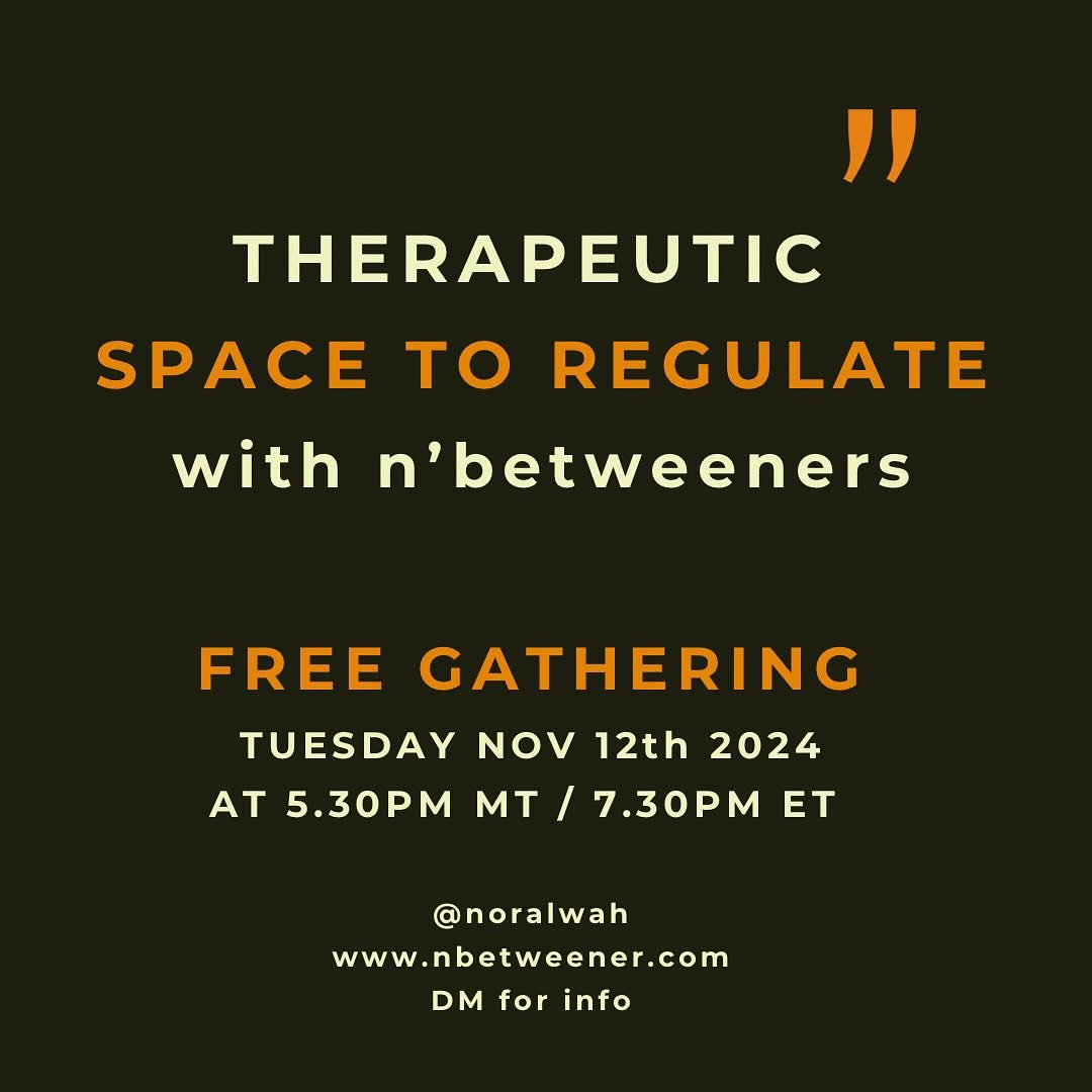 ✨FREE Therapeutic gathering for n&rsquo;betweeners this Tuesday Nov 12th at 7.30pm ET 👉🏽 DM for info.

Most likely you&rsquo;re feeling waves of dysregulation right now.&nbsp;

It feels like a bad dream, or an outer nightmare.
I know... 

Maybe you