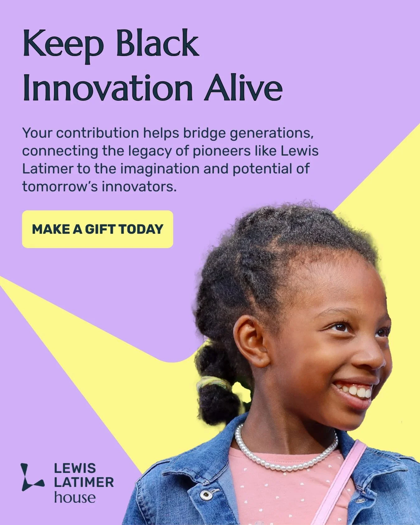 ✨ Keep Black Innovation Alive. Celebrate Black Genius. Empower Tomorrow&rsquo;s Innovators.
As we approach #GivingTuesday, we invite you to get ahead of the giving season and make your year-end gift to the Lewis Latimer House today.
At a time when Bl