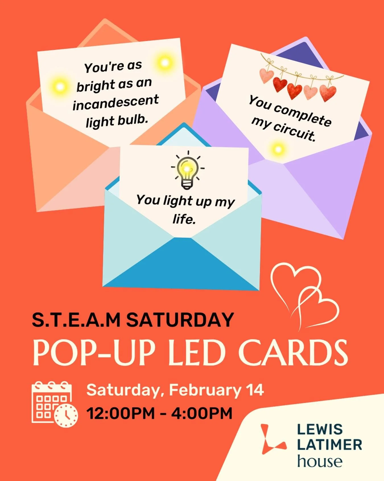 Happy Valentine&rsquo;s Day! At today&rsquo;s STEAM Saturday, we&rsquo;ll be celebrating our loved ones by creating pop-up LED cards, inspired by Lewis Latimer&rsquo;s inventions 💡 💕Come join us between 12pm and 4pm. Register at the link in our bio