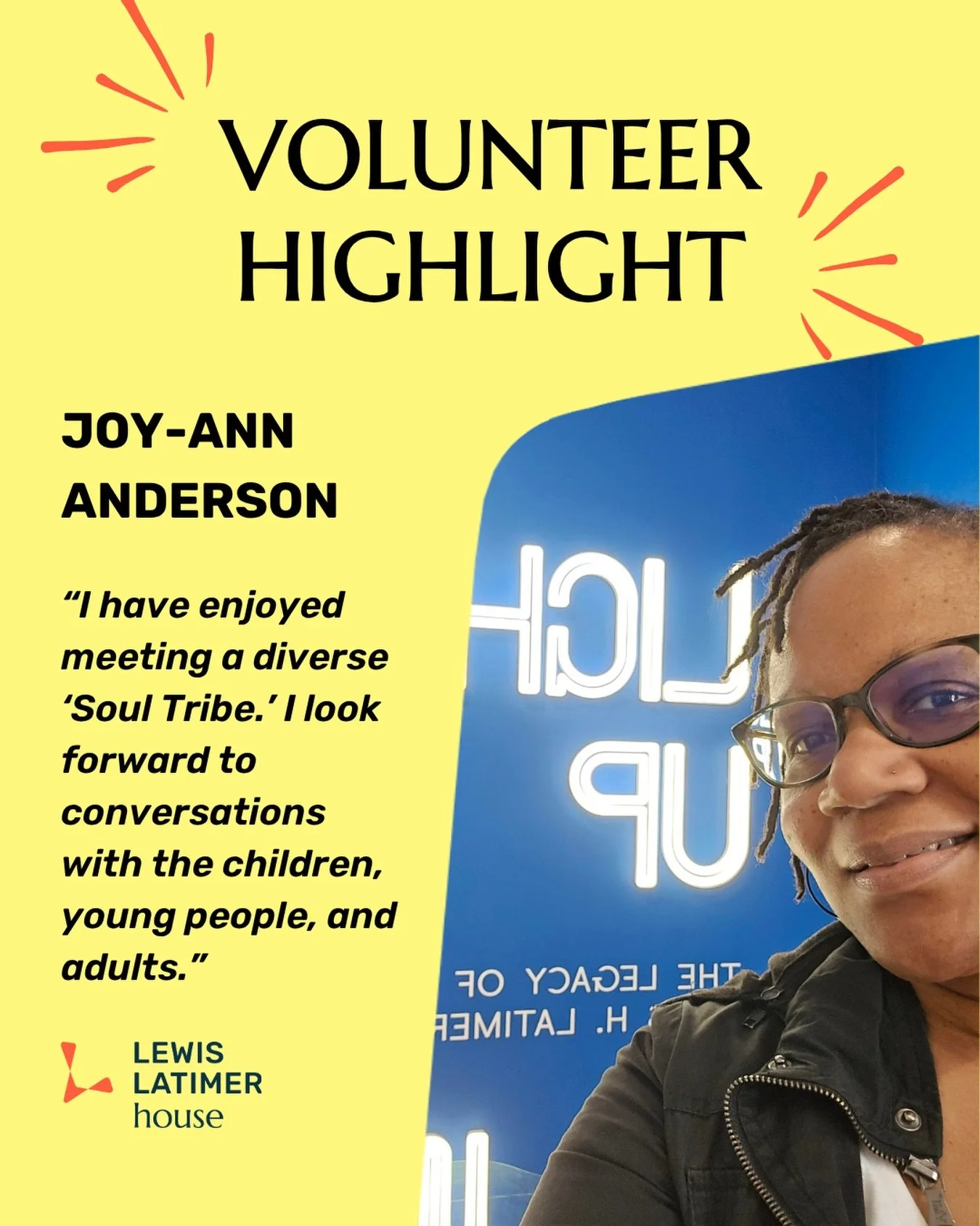We&rsquo;re proud to be highlighting one of our wonderful volunteers, Joy-Ann Anderson! Joy-Ann joined the Lewis Latimer House&rsquo;s volunteer team a year ago and has been supporting our education programs. She shared, &ldquo;I have enjoyed meeting