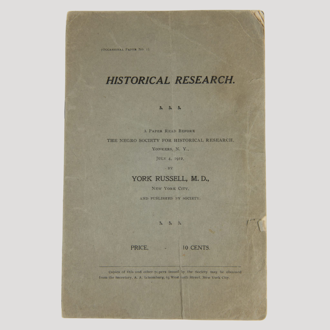 A vintage document titled "Historical Research" dated July 4, 1912, authored by York Russell, M.D., and published by the Negro Society for Historical Research in New York City.