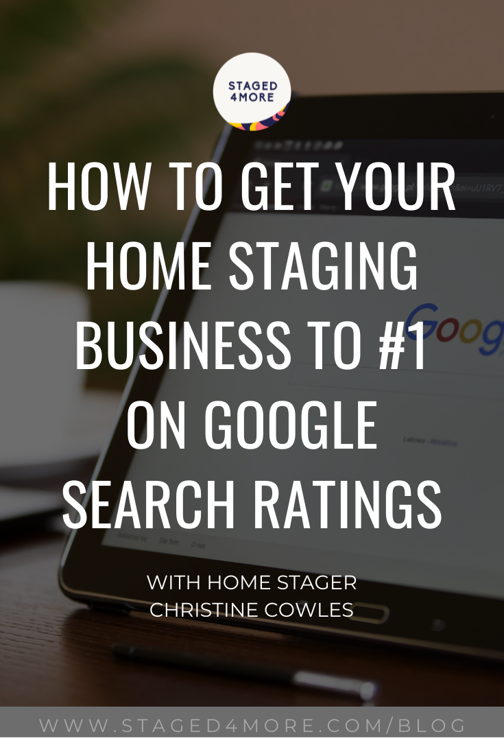How to Get Your Home Staging Business to #1 on Google Search