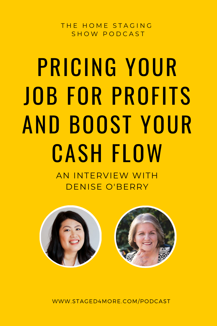 Pricing Your Job for Profits and Boost Your Cash Flow. An Interview with Denise O'Berry