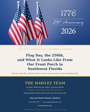 Flag Day, the 250th, and What It Looks Like From Our Front Porch in Southwest Florida