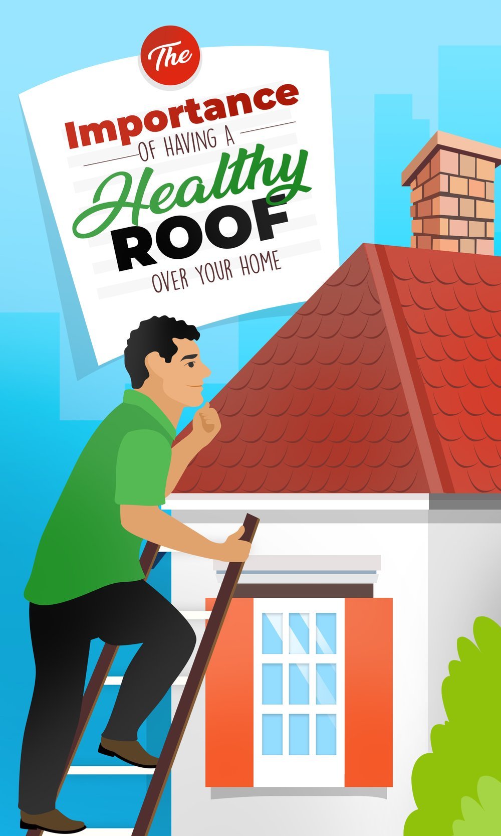the importance of having a healthy roof over your home