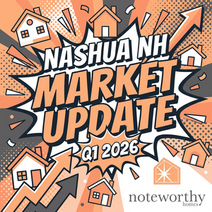 Nashua NH Real Estate Market Update – Q1 2026
