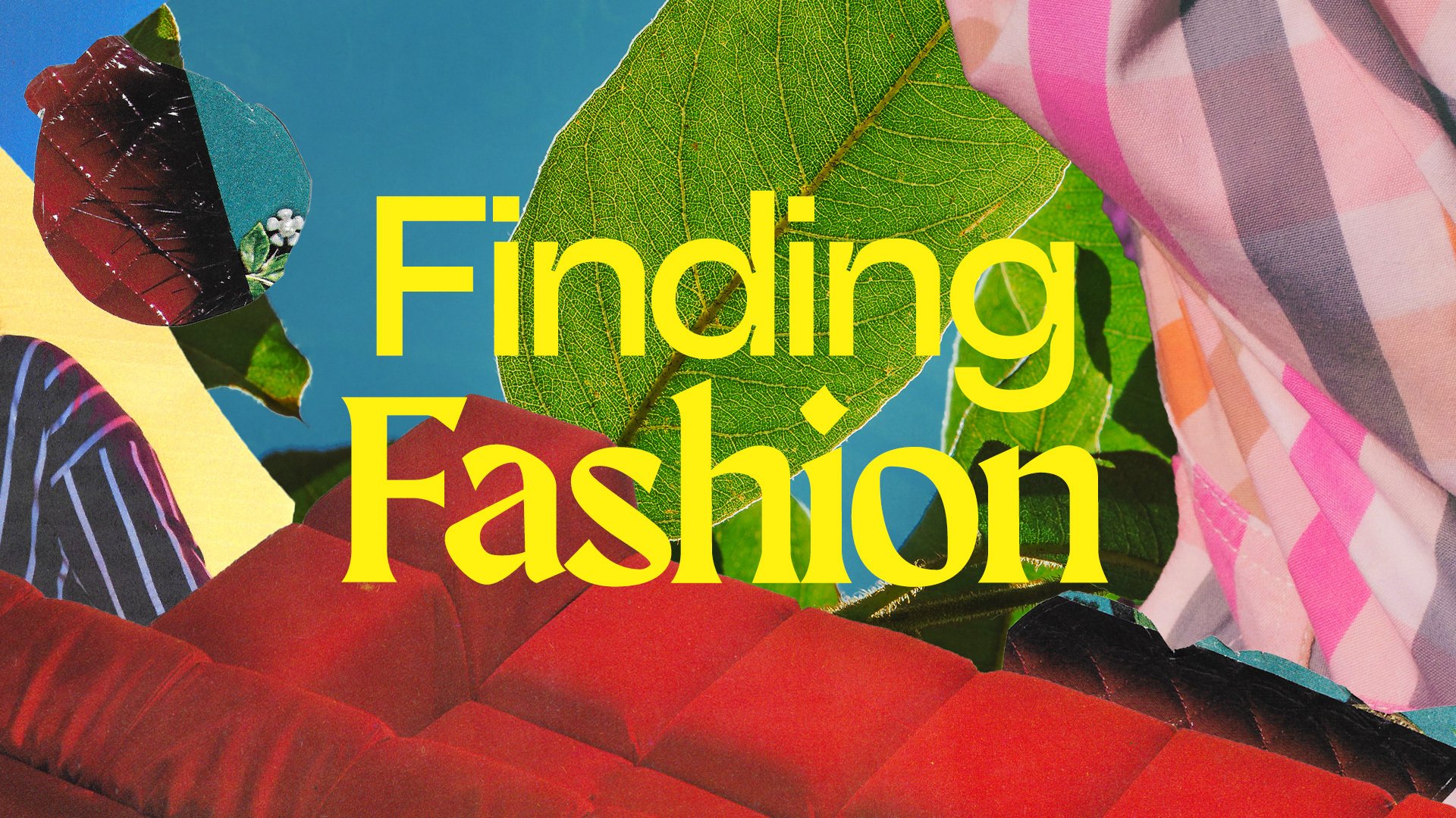 FindingFashion_16x9.jpg