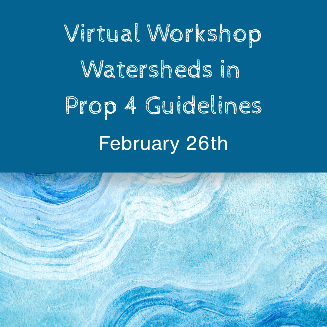 Watersheds in Prop 4 Guidelines Workshop: Watch The recording + access materials