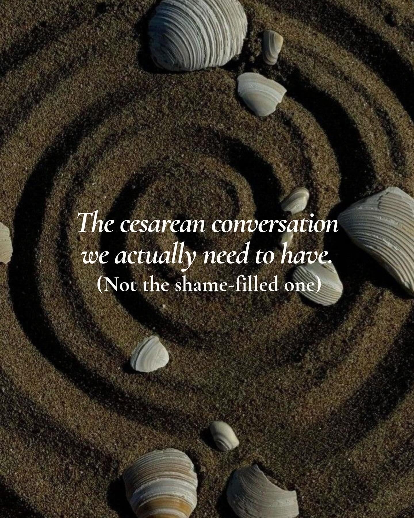 Other than sharing my birth story, cesarean birth isn&rsquo;t something I speak about here all that often.

But now, with personal experience and years witnessing and listening to the stories of mothers &amp; babies by way of their bodies (from the l
