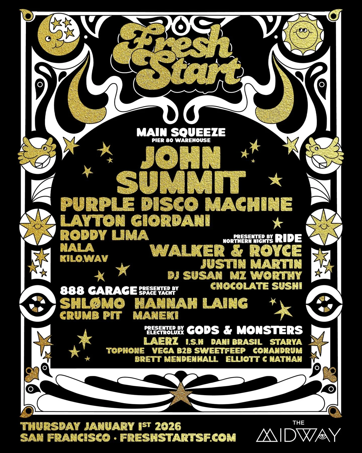 FRESH START @ THE MIDWAY
jan 1, 2026 &middot; san francisco
starting 2026 at full volume.
john summit pulling up in main-character energy and absolutely hijacking the dancefloor. no notes.
also in the chaos: purple disco machine, layton giordani, wal