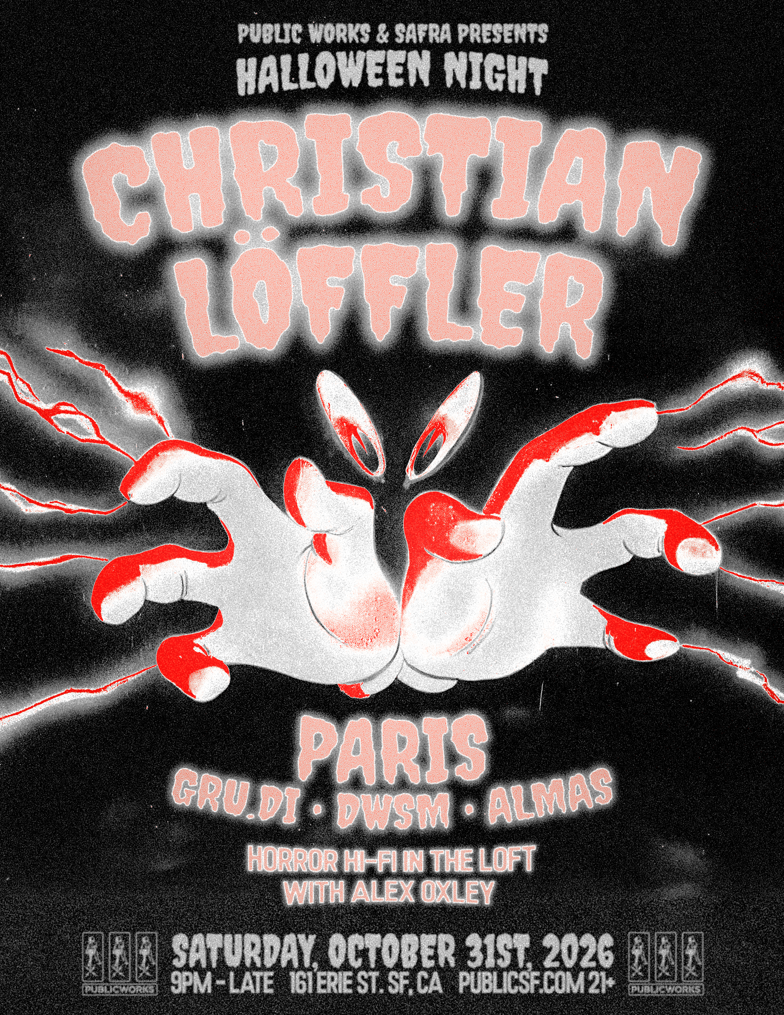 Poster for Halloween night event titled 'Christian Lootfer Party' presented by Public Works and SAFRA. The poster features red and white graphics of hands reaching for a pumpkin, with event details including date, location in San Francisco, and time from 9 PM until late. The poster promotes horror-themed high-fidelity music with DJ Alex Oxley.