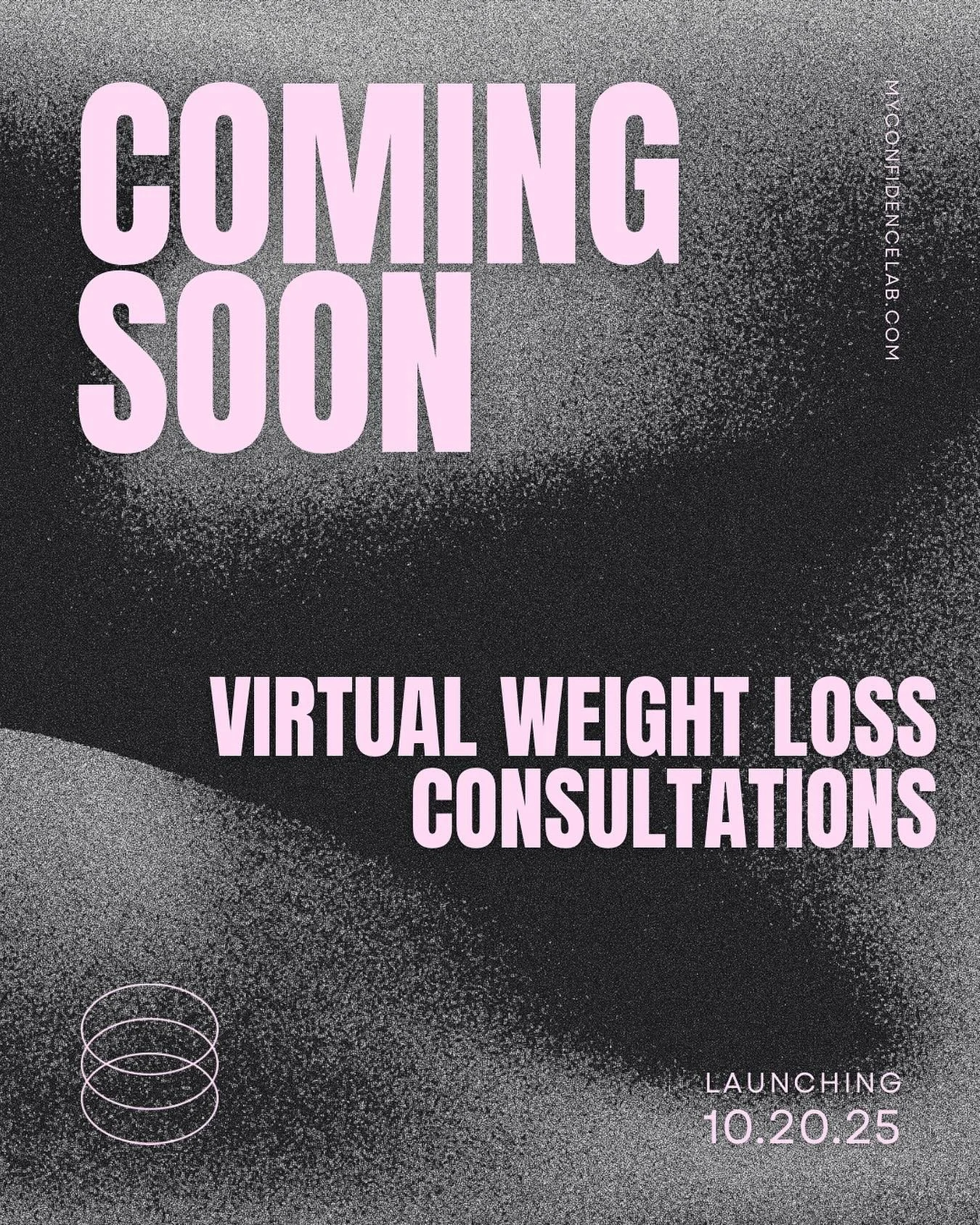 The Confidence Lab is launching state wide weight loss consultations and management! Don&rsquo;t have time to come see us in person? No problem! Starting October 20th, you will now be able to schedule a virtual consultation online. More details to co