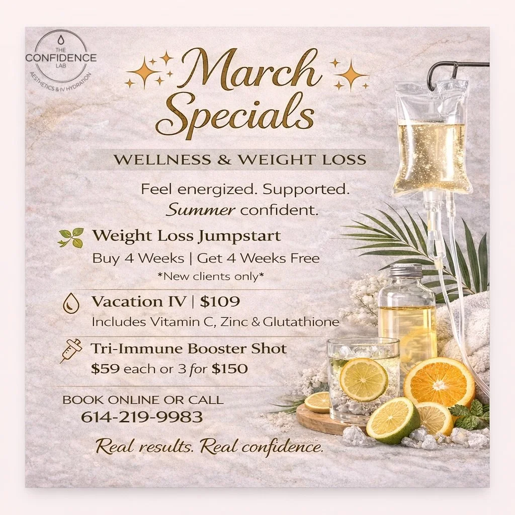 March Specials

Wellness:

🔥 Weight Loss Jumpstart &mdash; Buy 4 weeks, Get 4 weeks free
💧 Vacation IV Immunity Boost | $109
💉 Tri-Immune Booster Shot | $59 or 3 for $150

Aesthetics:

💨 Spring Break Express Wash &amp; Blowout | $59
✨ Spring Rese