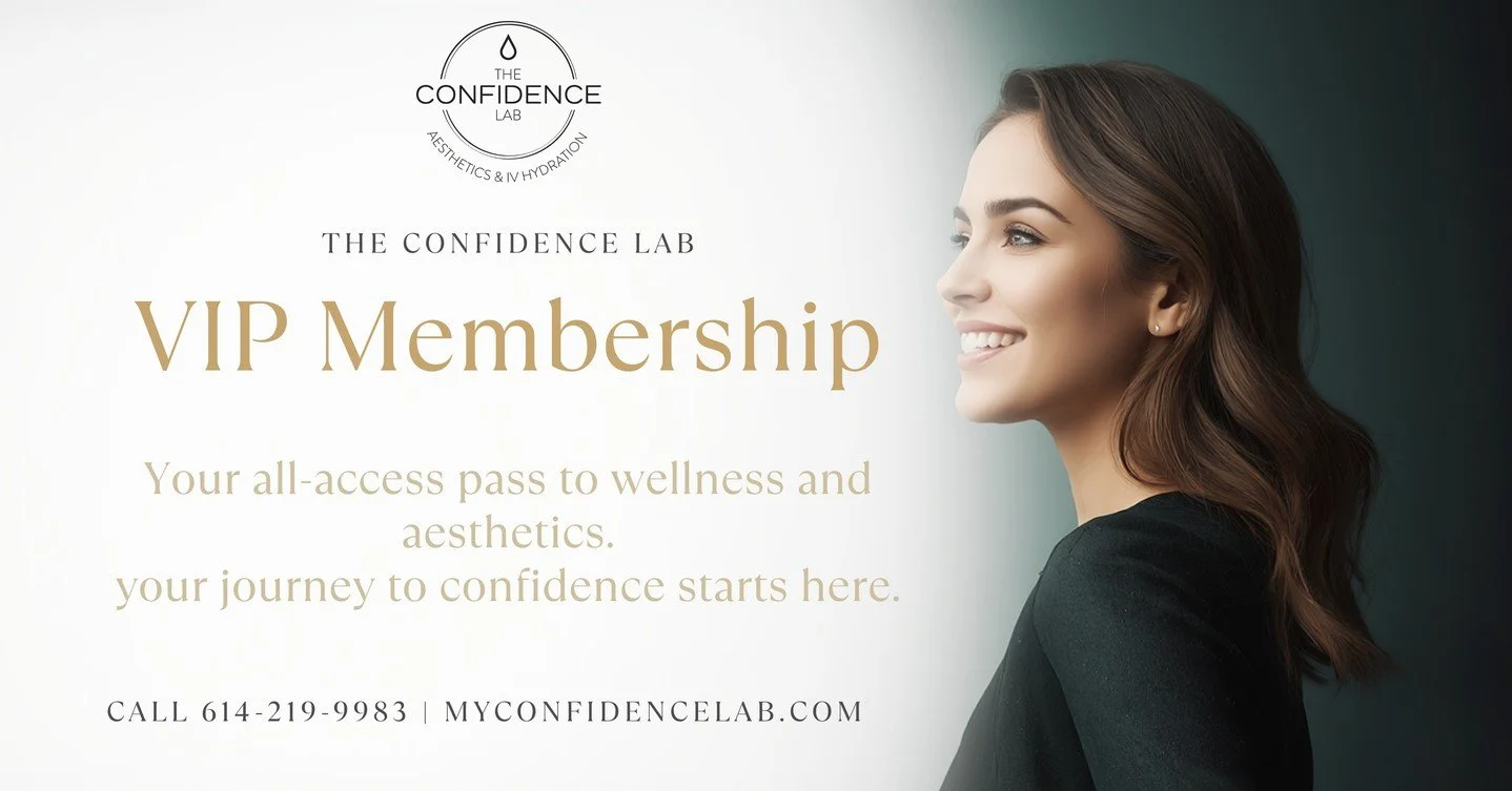 Our new VIP Membership makes it simple to stay consistent with your wellness and aesthetics routine at The Confidence Lab in Powell.

Each month, choose what works best for you:
&bull; Any IV infusion up to $169
&bull; Essential Head Spa
&bull; Custo