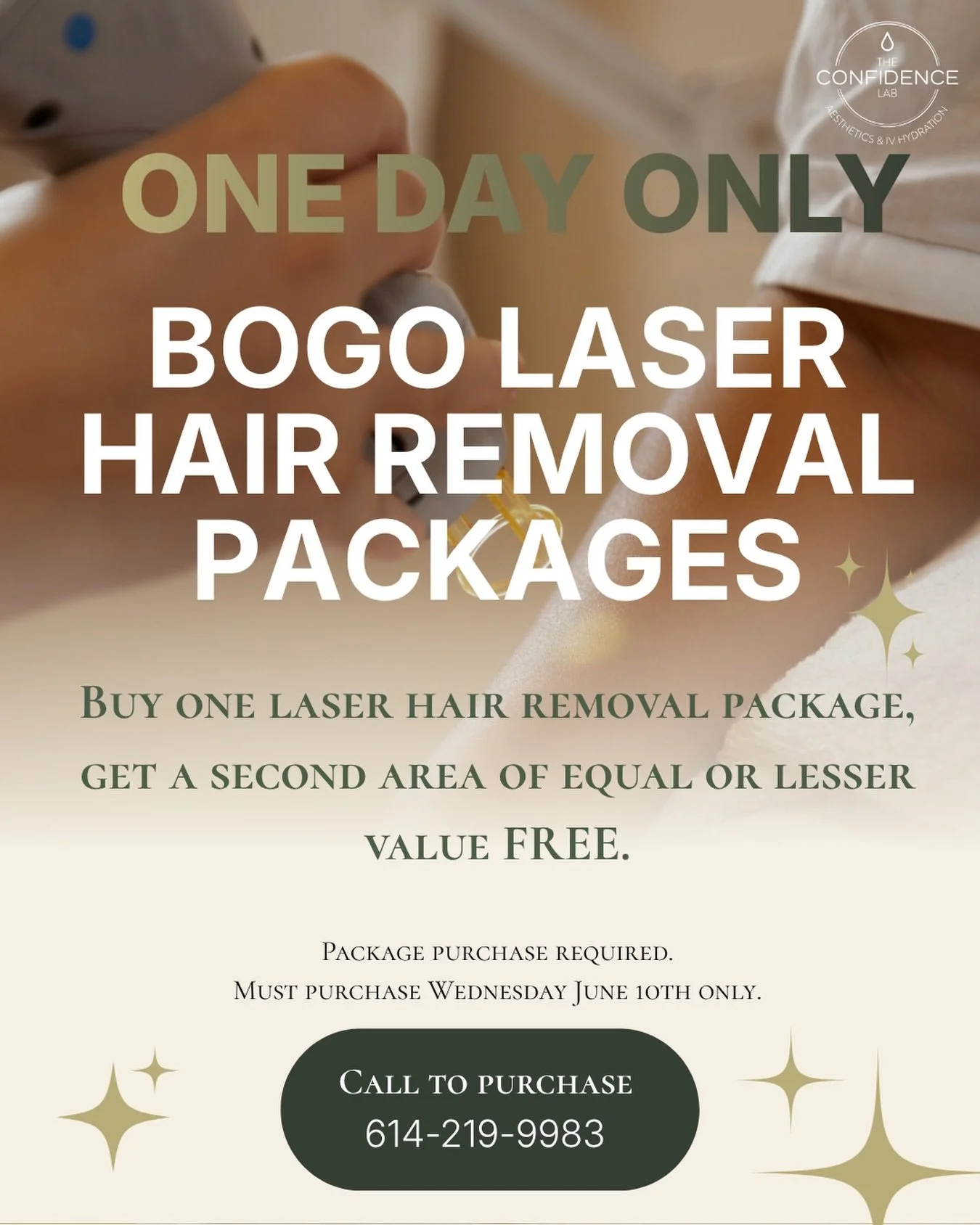 One day only: Wednesday, June 10th.

Purchase any laser hair removal package and get a second treatment area of equal or lesser value FREE.

This offer is valid for package purchases only. Single sessions do not qualify.

Must be purchased on Wednesd