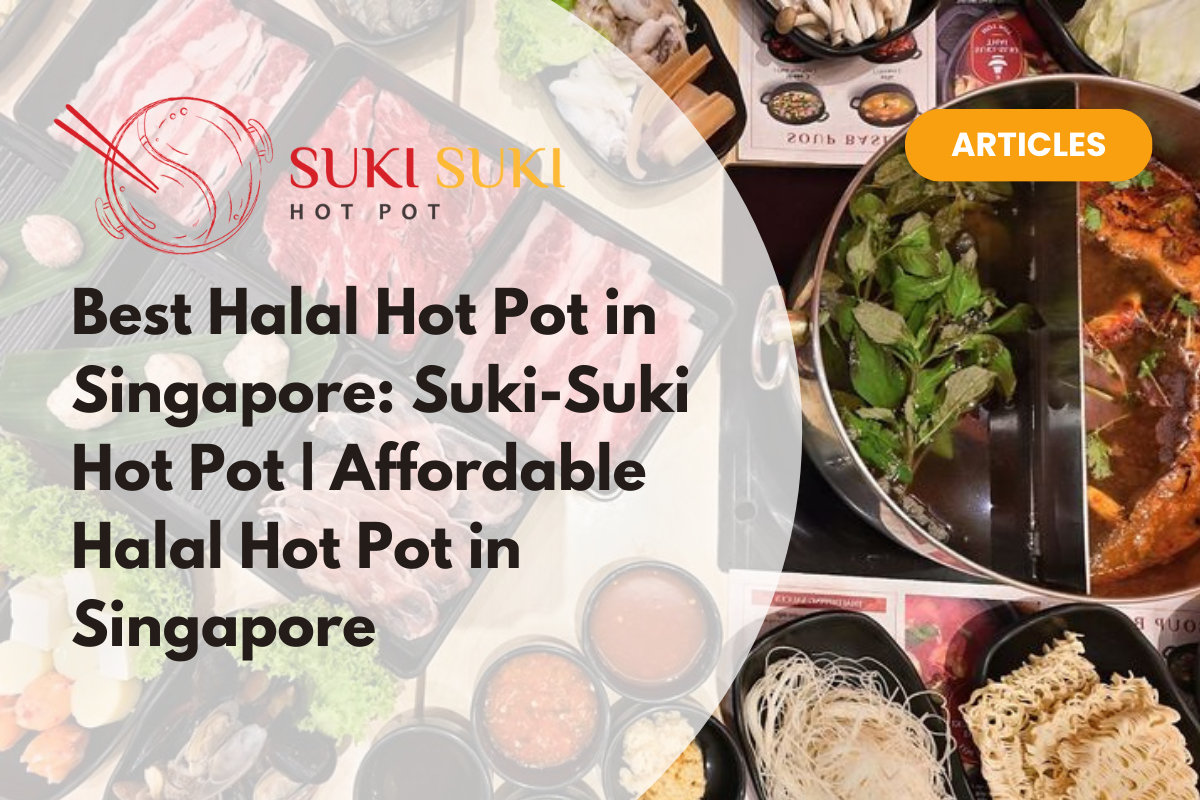 Blog 2 — SUKI SUKI HOT POT