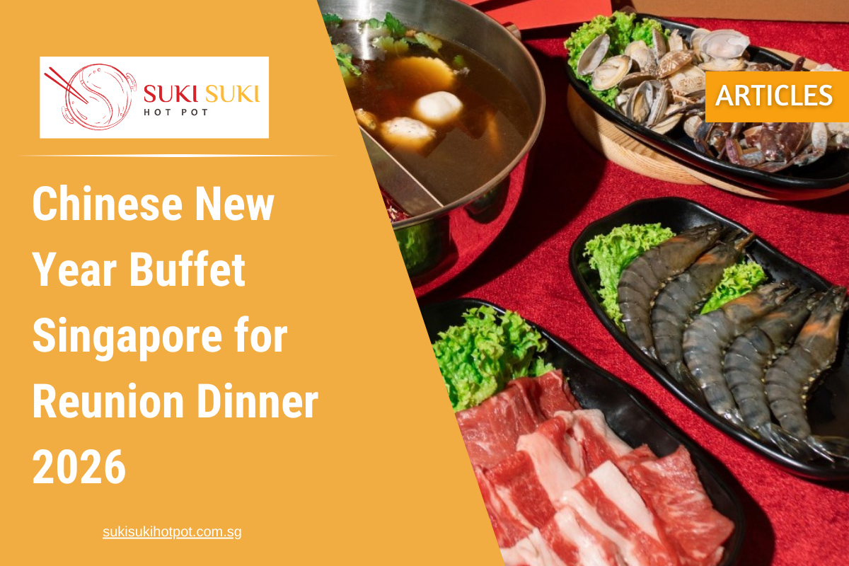 Chinese New Year Buffet Singapore: Reunion Dinner 2026