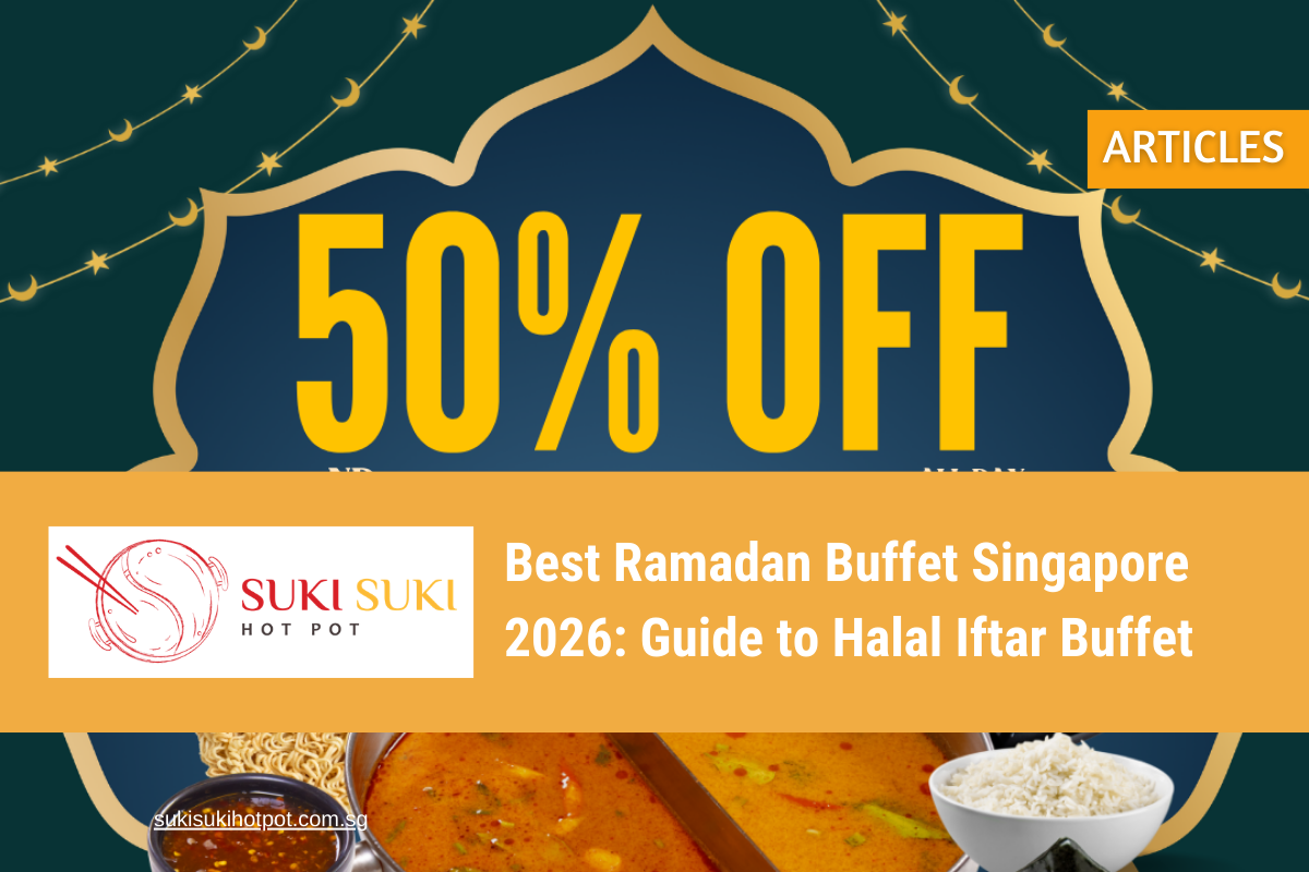 Best Ramadan Buffet Singapore 2026: Guide to Halal Iftar Buffet