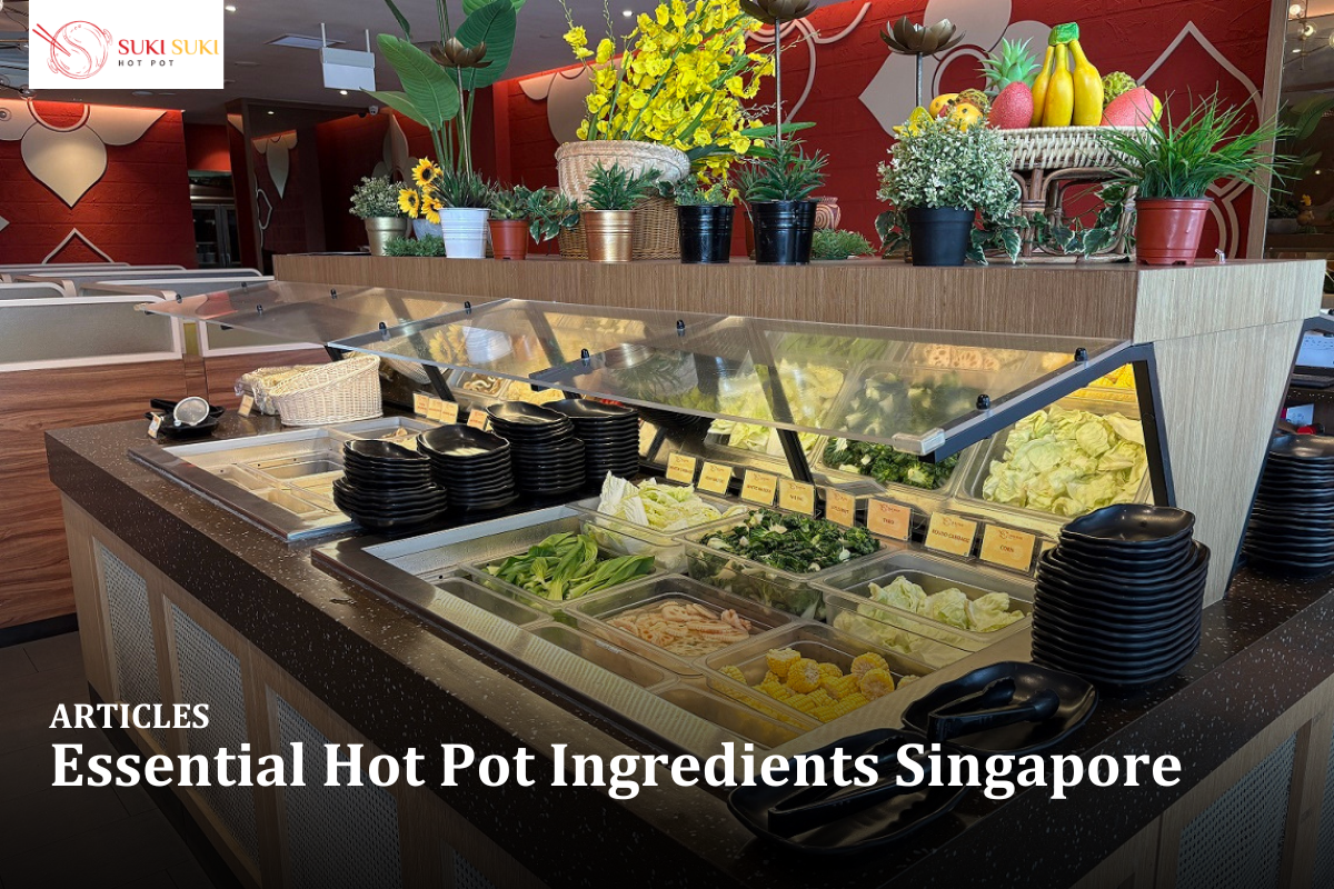 Essential Hot Pot Ingredients Singapore