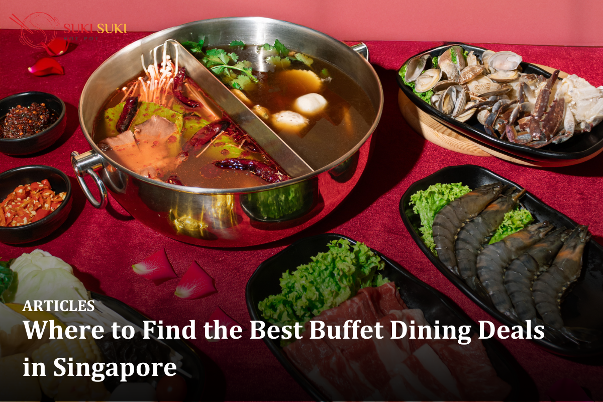 Where to Find the Best Buffet Dining Deals in Singapore