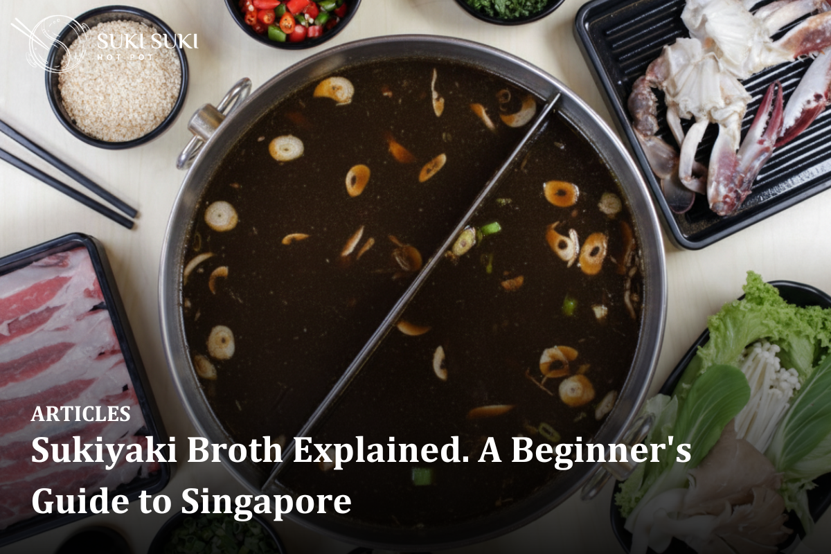Sukiyaki Broth Explained. A Beginner's Guide to Singapore