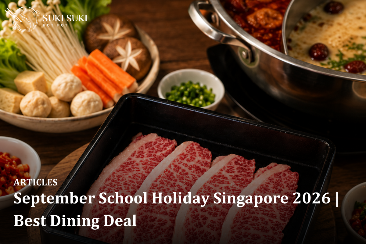 September School Holiday Singapore 2026 | Best Dining Deal