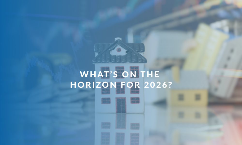 What’s on the Horizon for 2026?
