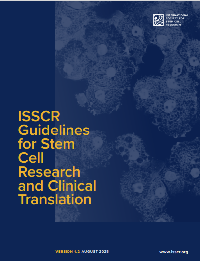 Guidelines for Stem Cell Research and Clinical Translation