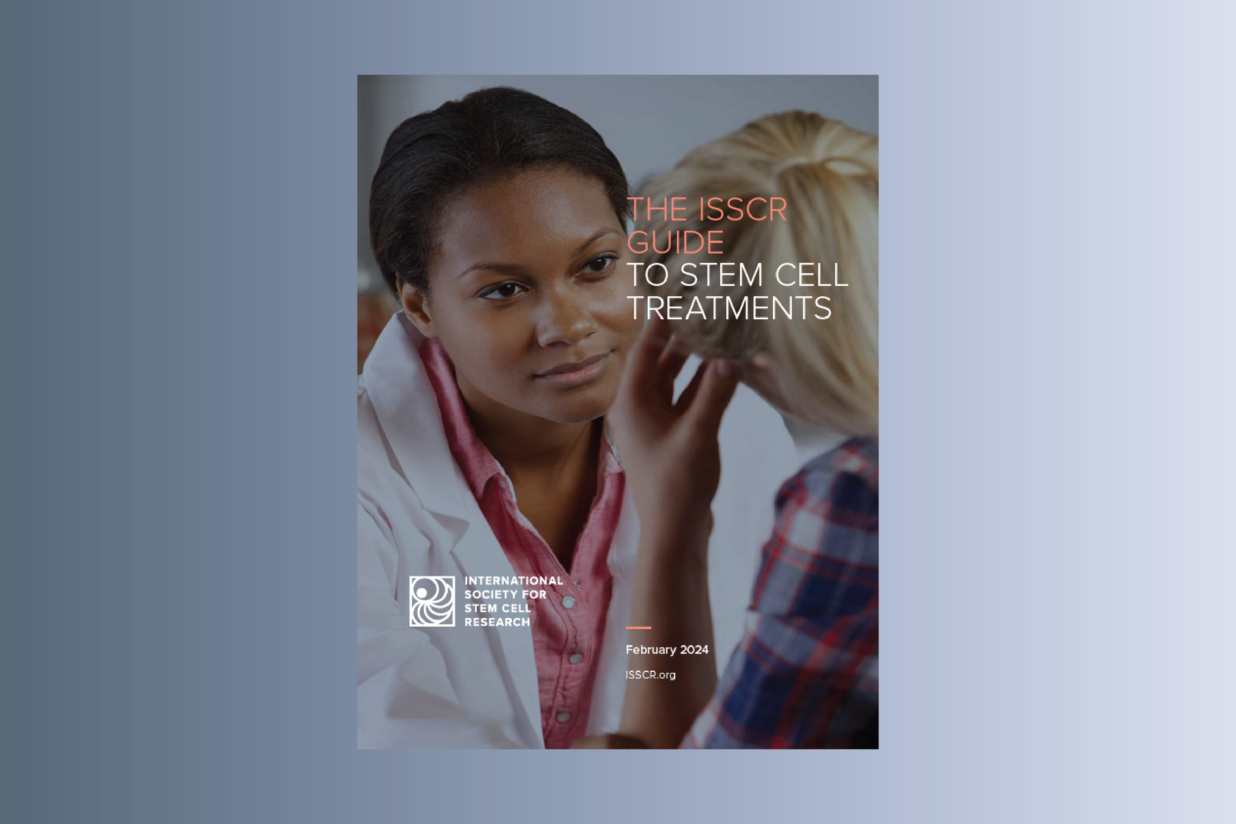 The ISSCR Guide to Stem Cell Treatments