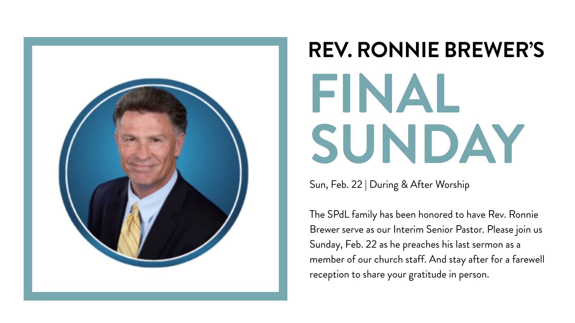 Rev. Ronnie Brewer's Last Sunday