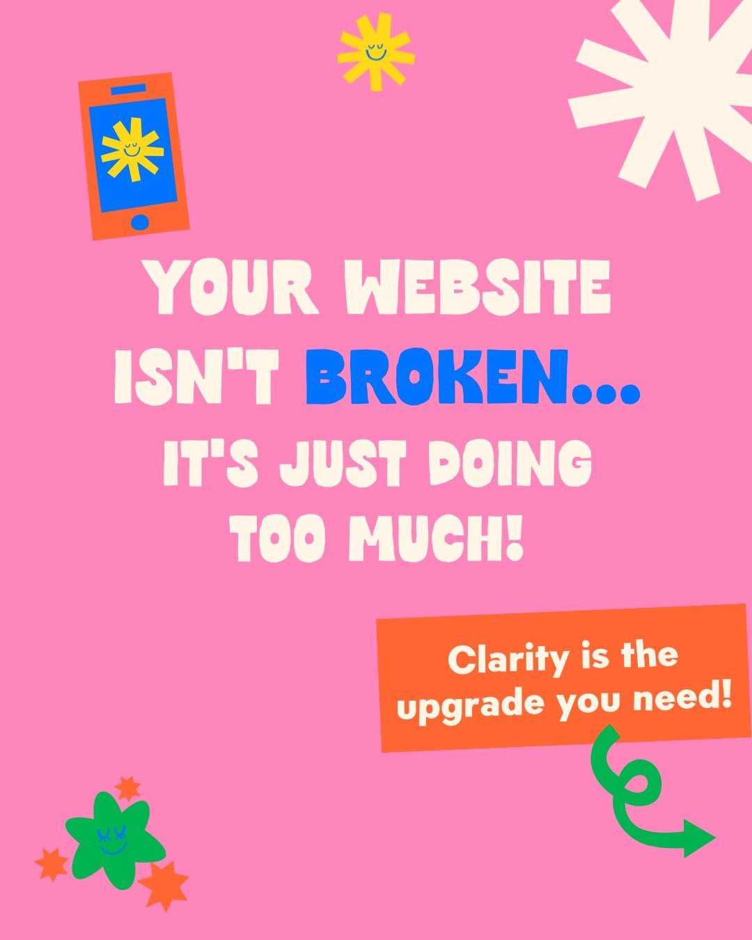 Small biz owners work with me because I bring ✨ clarity ✨

Yeah, it's because they like my style and my approach and my personality...

But it's mainly because I can take who they are, what they need, what their business needs and design a website th