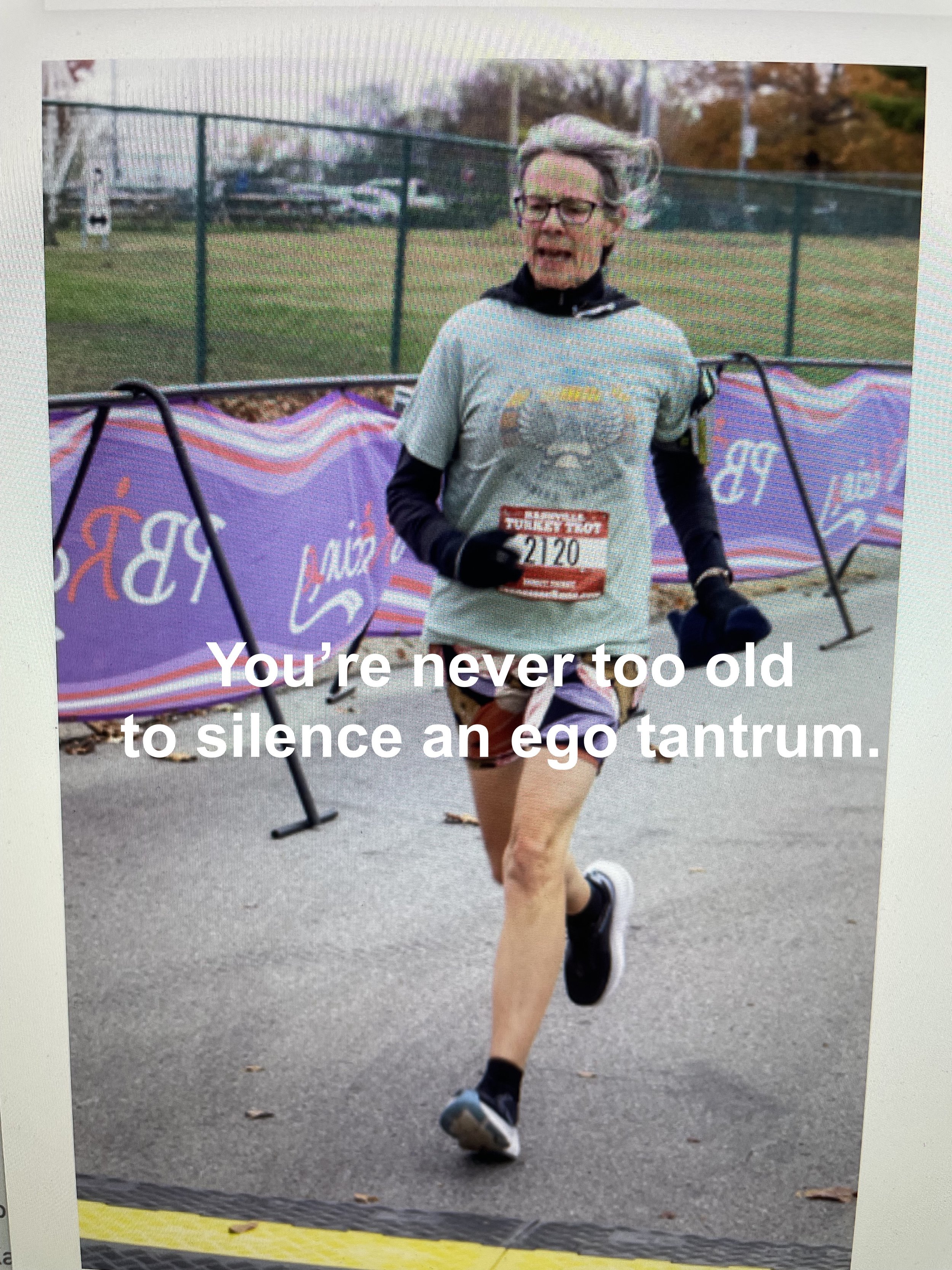 Silencing ego tantrums: what learning how to run faster at 65 has taught me