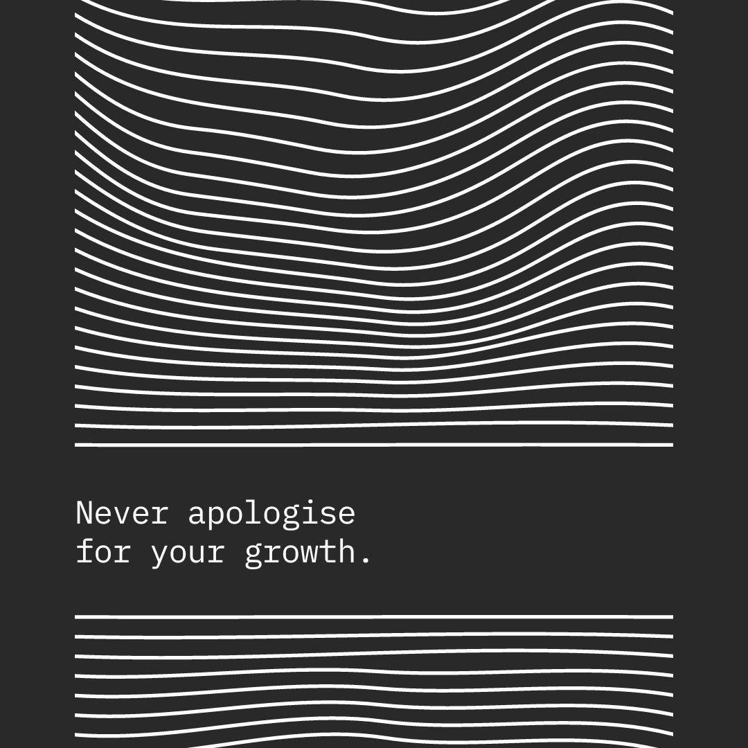 In a world that often expects us to stay stagnant, it's important to remember that growth is not only natural but essential for our personal and professional development. 🌿 So, why apologise for something that brings us closer to becoming the best v