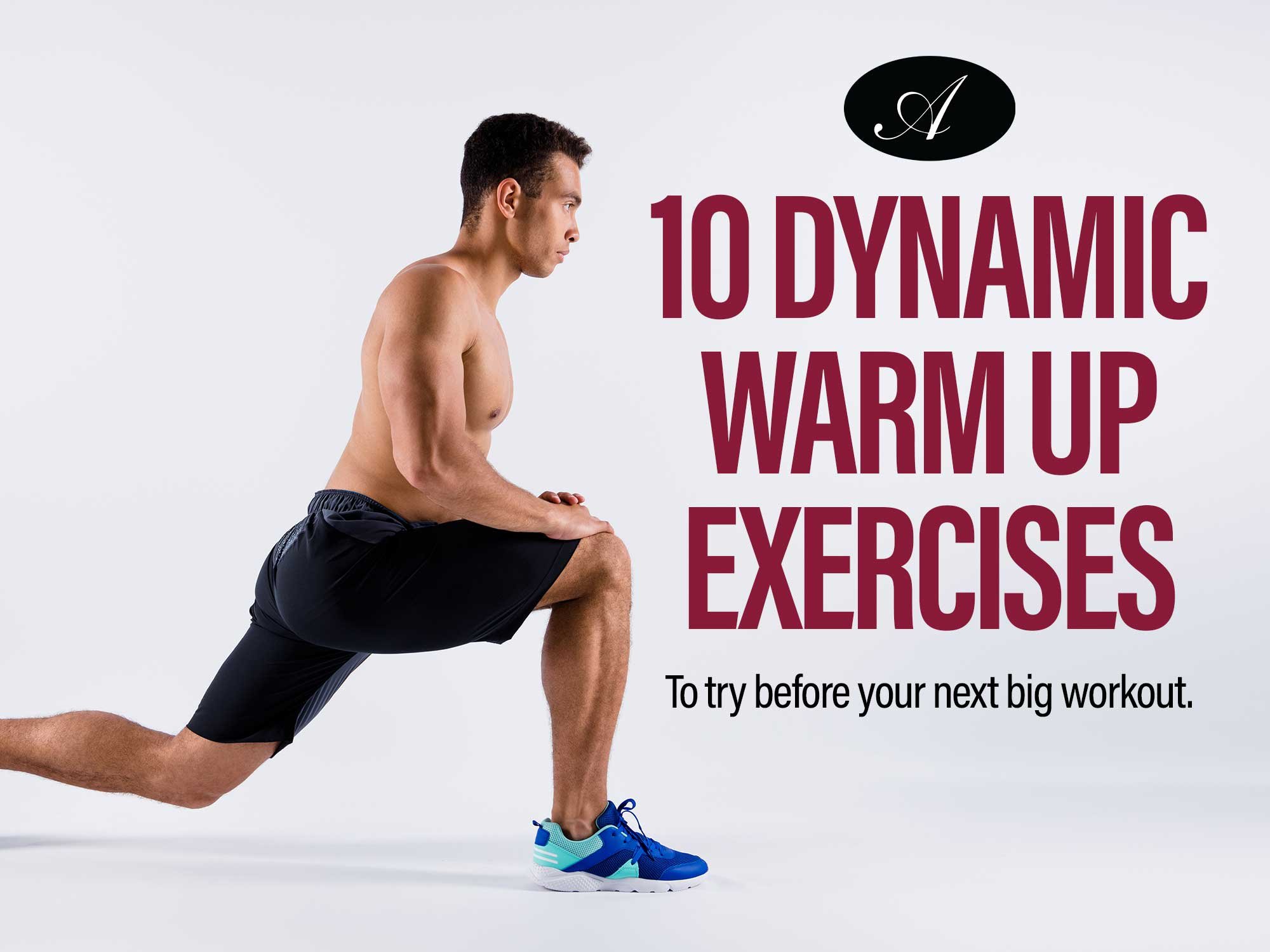 10 Dynamic Warmup Exercises — The Abington Club