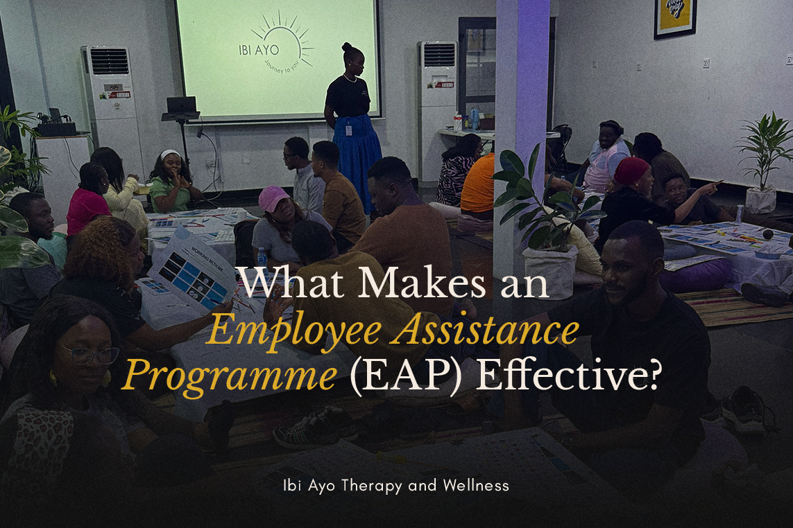 What Makes an Employee Assistance Programme (EAP) Effective?