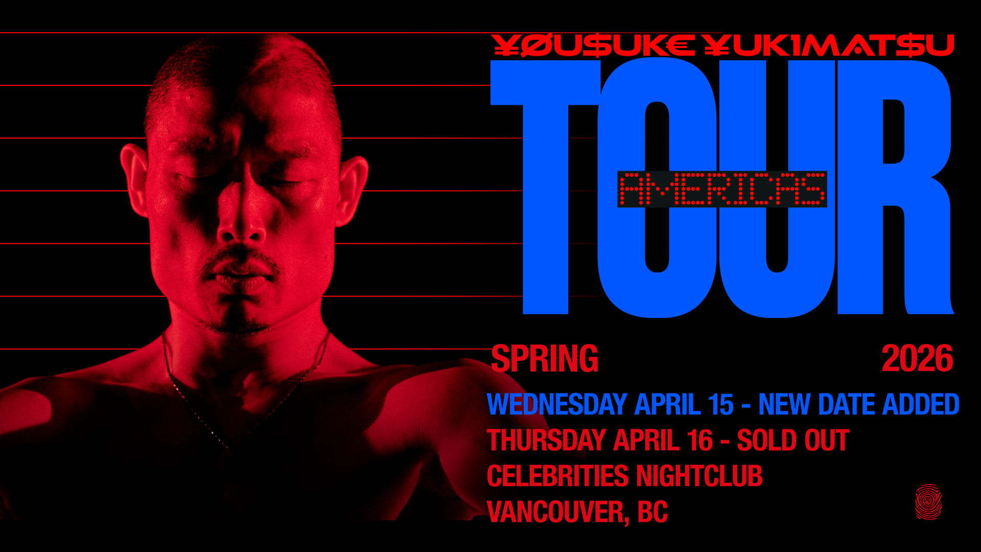 2ND SHOW DATE ADDED: ¥ØU$UK€ ¥UK1MAT$U 