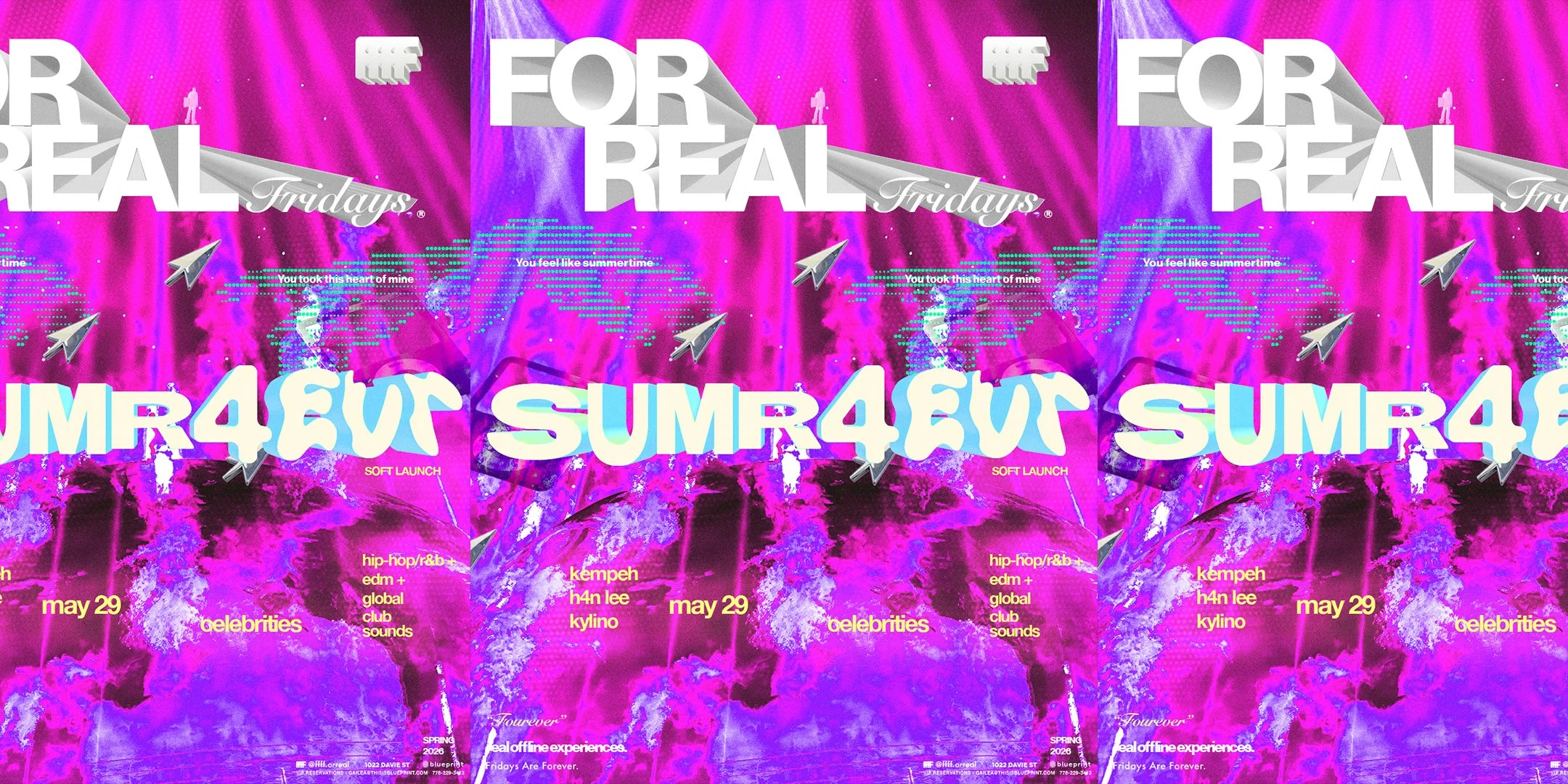 FOR REAL FRIDAYS pres - SUMR 4EVR SOFT LAUNCH