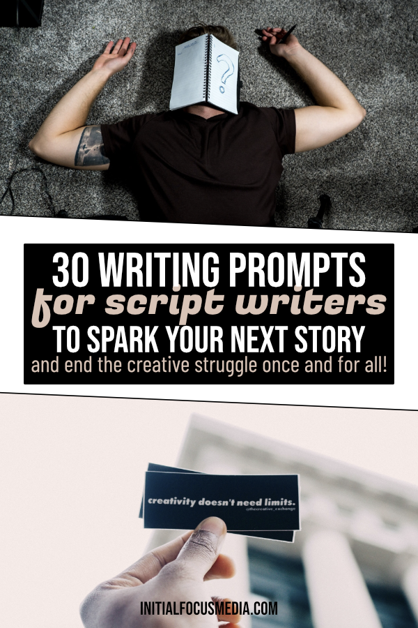 30 Writing Prompts to Get You Inspired — initial focus media