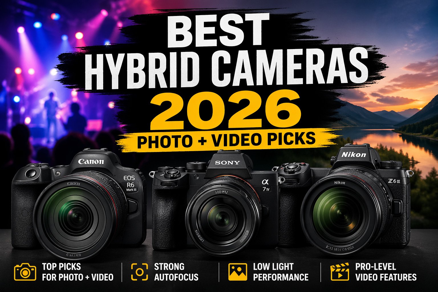 best hybrid cameras for photo + video in 2026