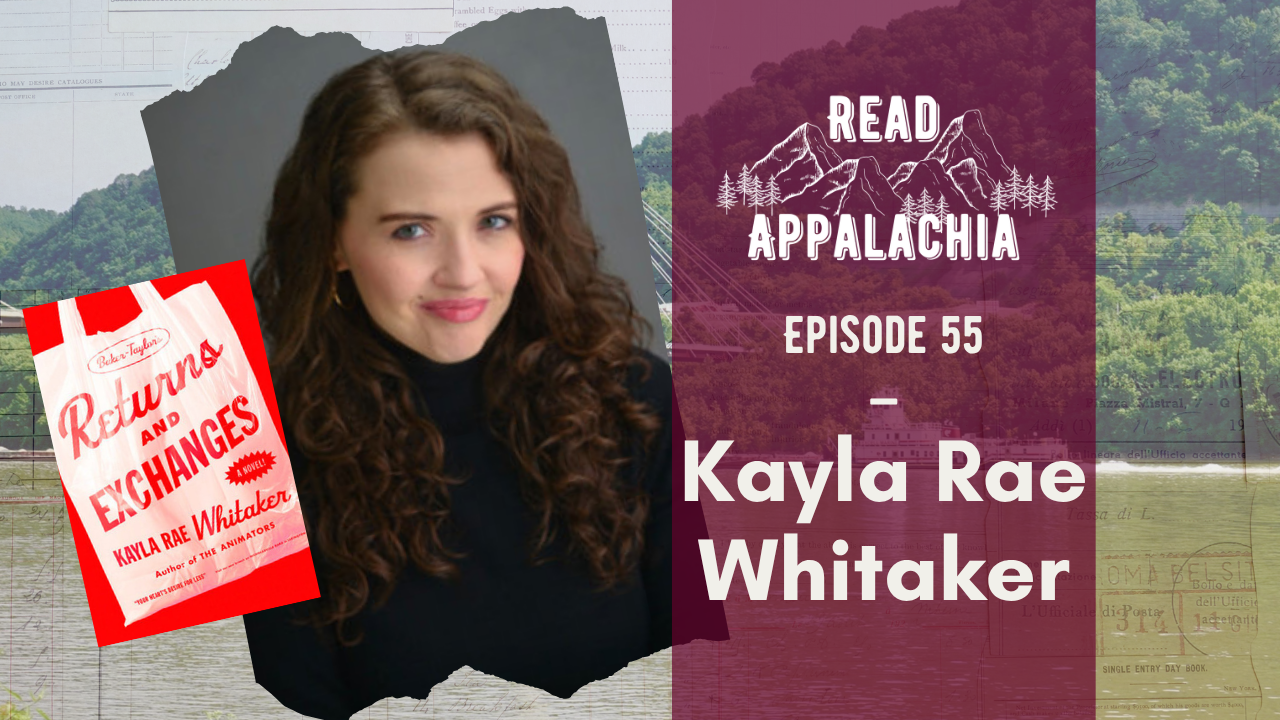 Ep. 55 | Kayla Rae Whitaker: Returns and Exchanges