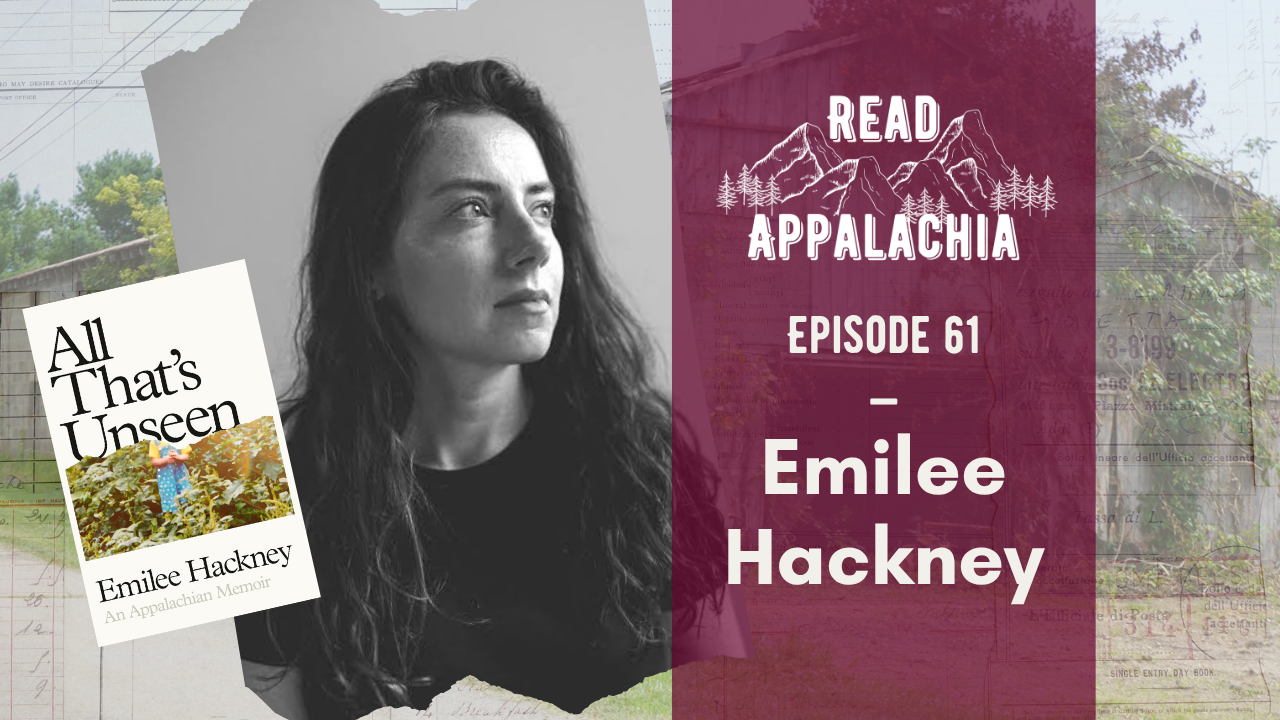 Ep. 61 | Emilee Hackney: All That’s Unseen
