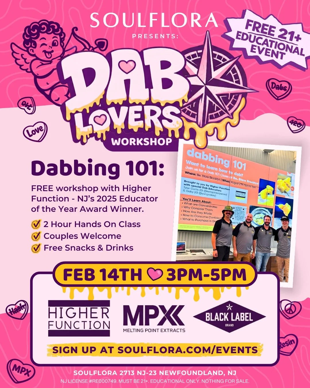 Turn date night into dab night 💚

This Valentine&rsquo;s Day (2/14), join us at SoulFlora from 3&ndash;5 PM for Dab Lovers: Concentrates 101. A FREE, 2 hour educational workshop led by @thehigherfunction, NJ&rsquo;s 2025 Educator of the Year.

What 