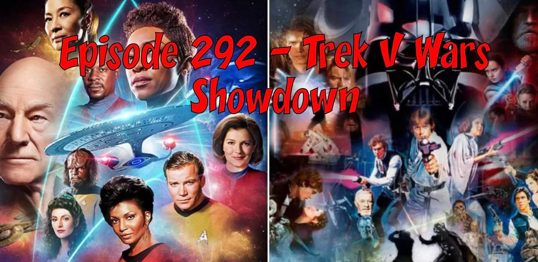 Episode 292 – Trek V Wars