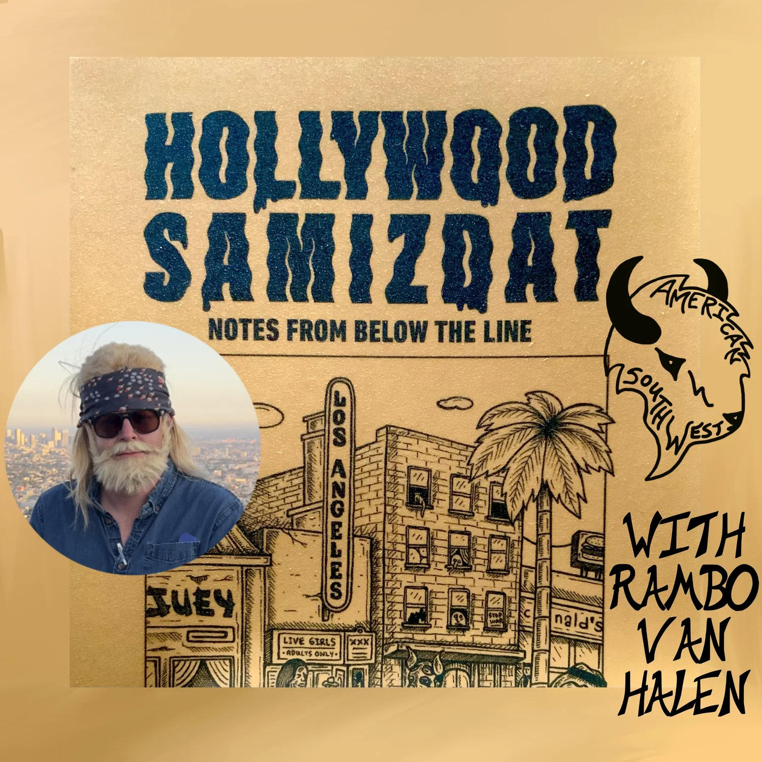 Hollywood Samizdat with Author Rambo Van Halen