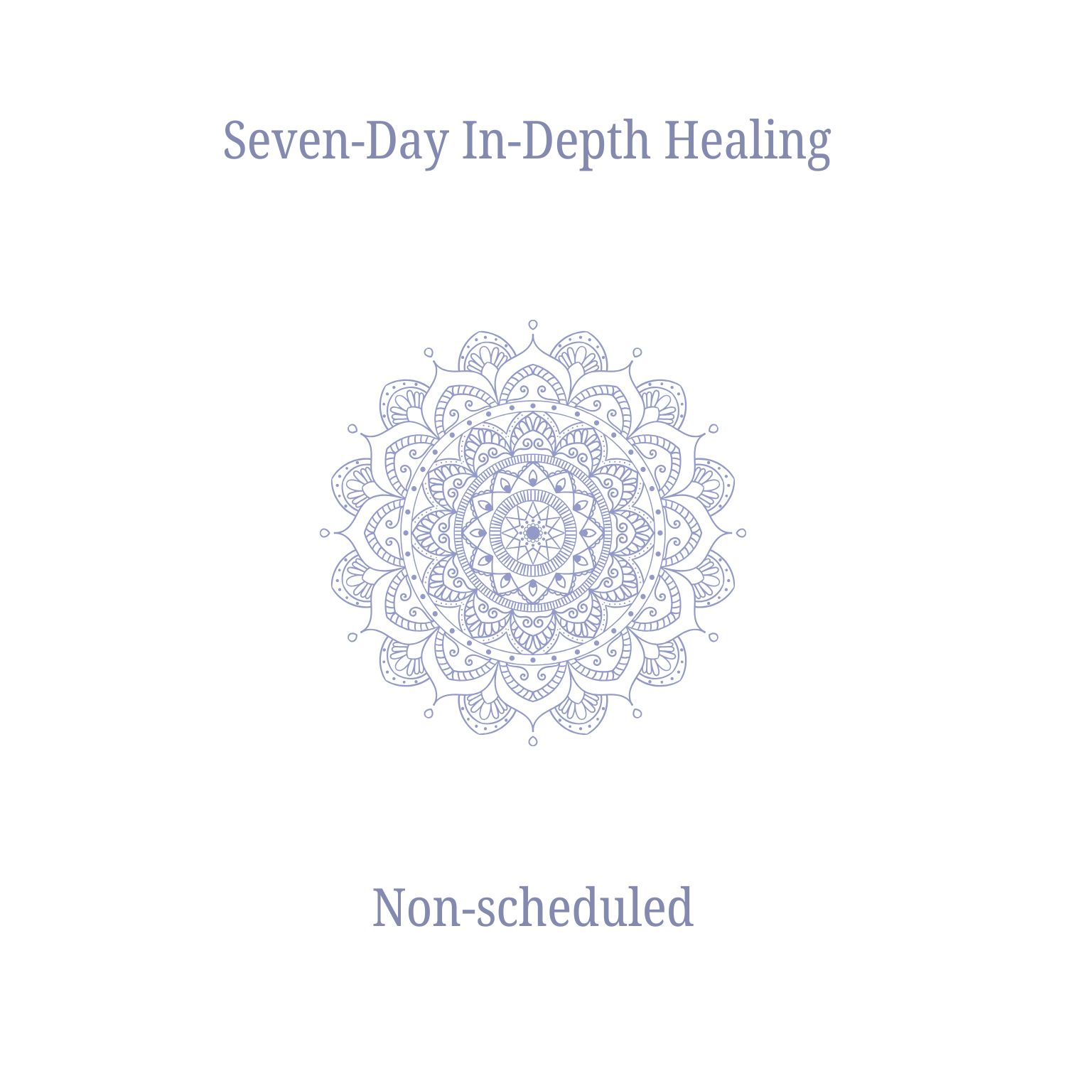 A Seven-Day In-Depth Healing