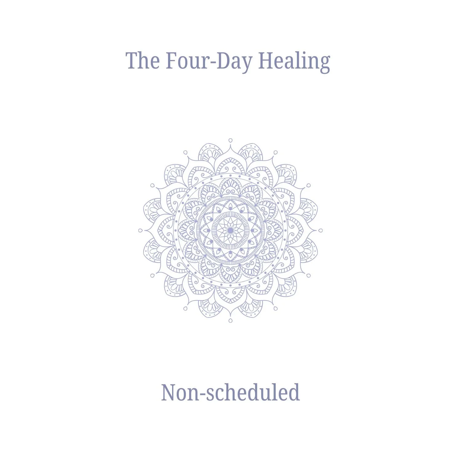 The Four-Day Healing