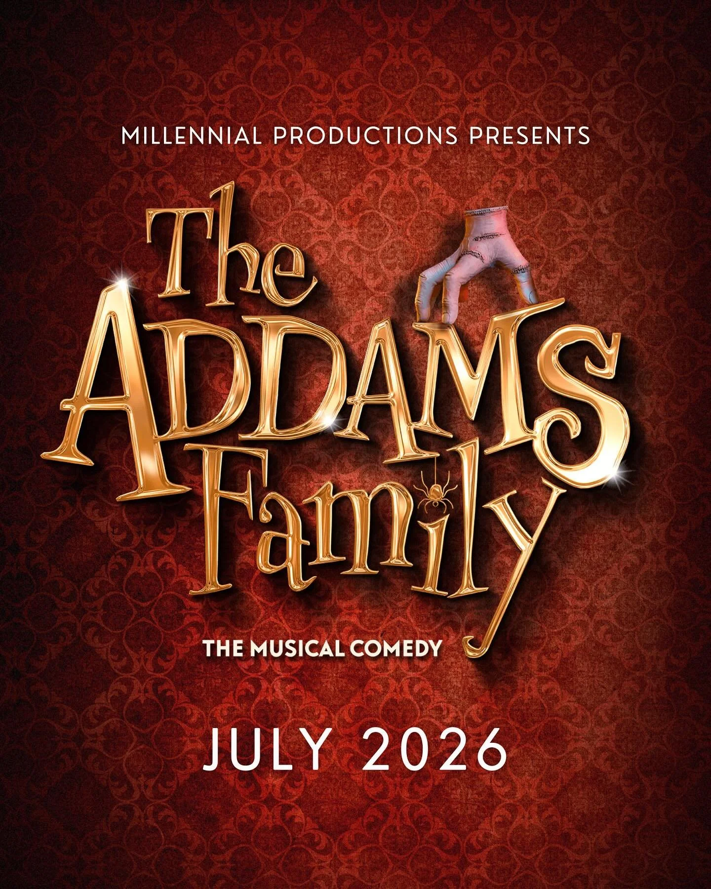 THE ADDAMS FAMILY 🕷️ JULY 2026 

Millennial Productions are back and bigger than ever in 2026. For our first production, we&rsquo;re bringing the comical story of everyone&rsquo;s favourite delightfully dark family to Brisbane audiences. When Wednes
